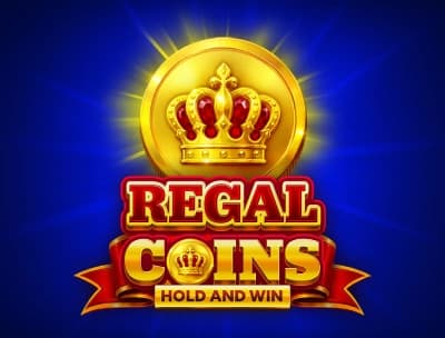 Regal Coins Hold and Win