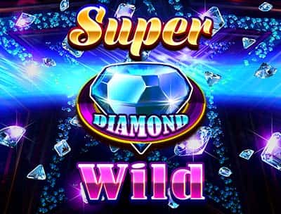 Super Diamond Wild
