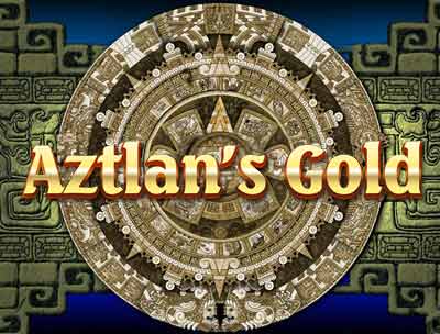 Aztlan's Gold