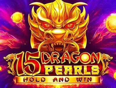  15 Dragons Pearls Hold and Win