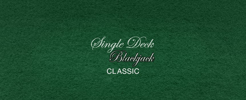 There’s action when playing any variety of Blackjack and Joe Fortune online casino has them all, including Single Deck Blackjack. Single Deck Blackjack provides the ultimate game experience, with the best theoretical return to player of all Blackjack games in the casino. Now the world's most popular game is even more fun to play. Learn how to play Single Deck Blackjack and improve your skills, then watch as the cards turn over to see if you’ve won big.