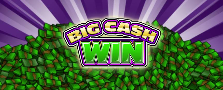 We’re all here for the same reason. We’re hoping to land the perfect combination of symbols that’ll unlock the life-altering grand prize. We want the Big Cash Win! And this straightforward 3-reel, 1-line slot wants to give it to us. With cherries, sevens, bars and the Big Cash Win symbol spinning through the golden reels, you’ll be holding your breath waiting for the sweet sound of winning. All that separates you from the mountains of cash piled behind the reels is the big red spin button and a bit of luck.