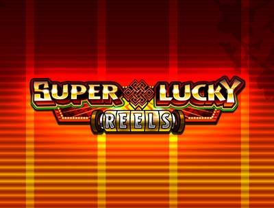 Super Lucky Reels