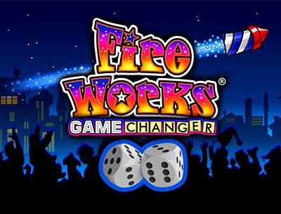 Fireworks Game Changer