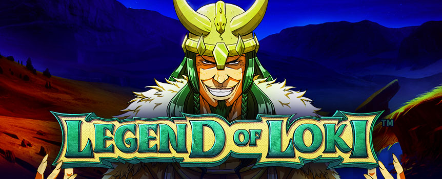 Join Loki on this fantastic 5-reel 20-line voyage that involves magic, immortals, and epic wins!