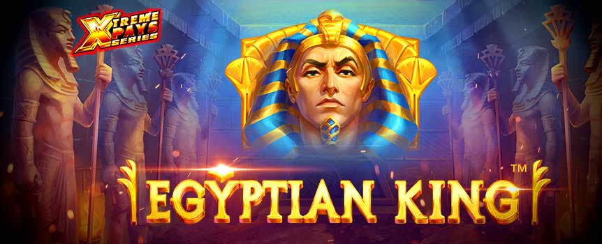 Egyptian King is one of the Xtreme Pays slots, bringing heart-pounding win potential to you. Egyptian King take you back to Ancient Egypt and deep into the sacred tombs where you can strike gold with two unique bonus rounds. Trigger Pharaoh Respins, where the statues will create roaming wilds with added multipliers, or land the lucrative free spins round, where all golden wilds are sticky and will remove the lowest paying symbols from the reels – add in the possibility of multipliers on the golden wilds and you can see the incredible win potential this slot has to offer.